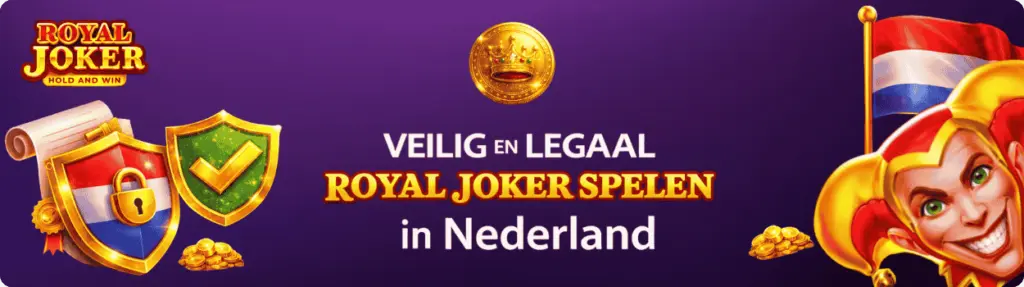 Veilig en Legaal Royal Joker